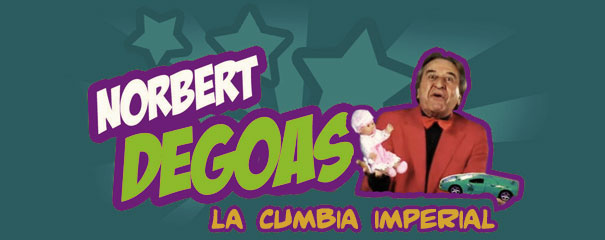Norbert Degoas - La Cumbia Imperial